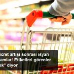 Yüzde 30'luk Asgari Ücret Zammıyla Fiyatlar Uçtu