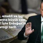 Memur, Emekli ve İşçilerin Maaşlarına Büyük Zam Geliyor