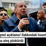 Muharrem İnce'den Hakkındaki Kaset İddialarına Ateş Püskürdü