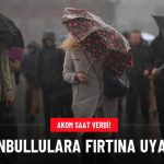 AKOM'dan İstanbul için Fırtına Uyarısı