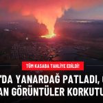 İzlanda'da Yanardağ Patladı, Kasaba Tahliye Edildi