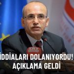 Bakan Şimşek'in İstifa İddialarına Yalanlama
