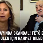 FETÖ Elebaşı Gülen için Rahmet Diledi