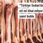 Türkiye Sudan'dan Domuz Eti Mi İthal Ediyor?